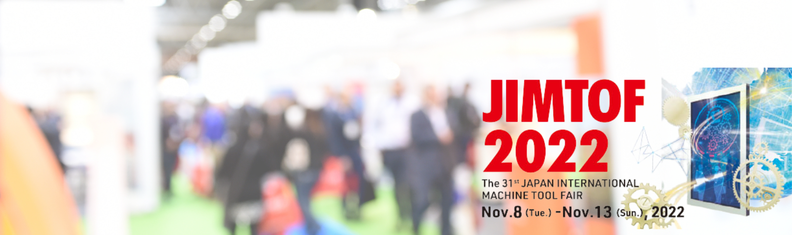 Join Us at JIMTOF 2022 in Tokyo!